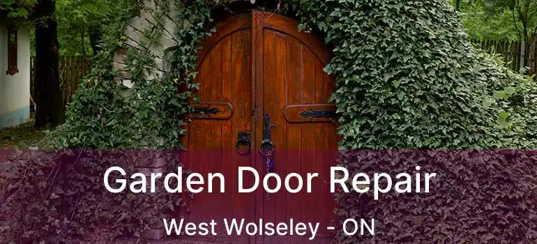 Garden Door Repair West Wolseley - ON
