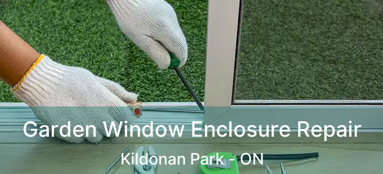  Garden Window Enclosure Repair Kildonan Park - ON