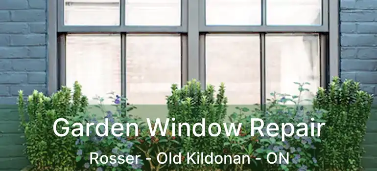  Garden Window Repair Rosser - Old Kildonan - ON