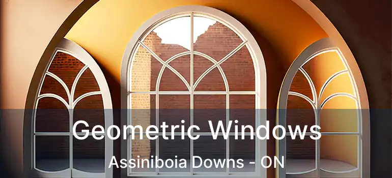  Geometric Windows Assiniboia Downs - ON