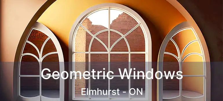  Geometric Windows Elmhurst - ON