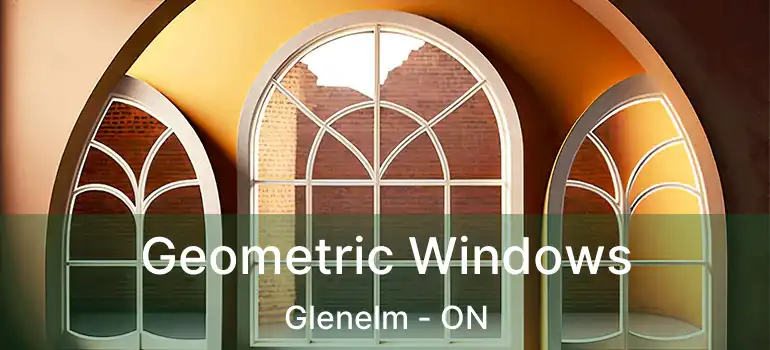  Geometric Windows Glenelm - ON