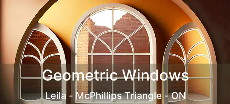  Geometric Windows Leila - McPhillips Triangle - ON