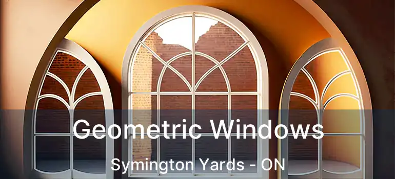  Geometric Windows Symington Yards - ON