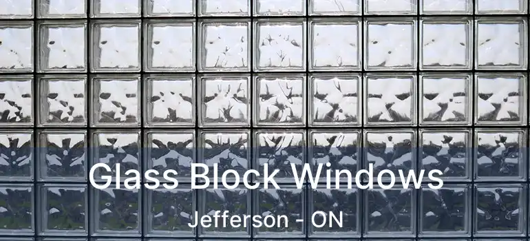  Glass Block Windows Jefferson - ON
