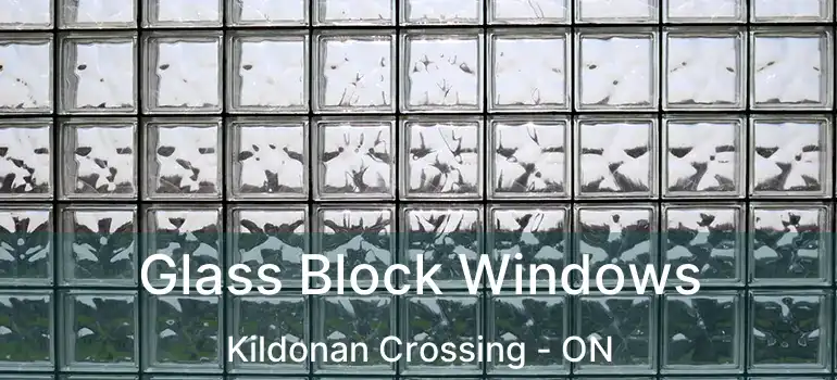  Glass Block Windows Kildonan Crossing - ON