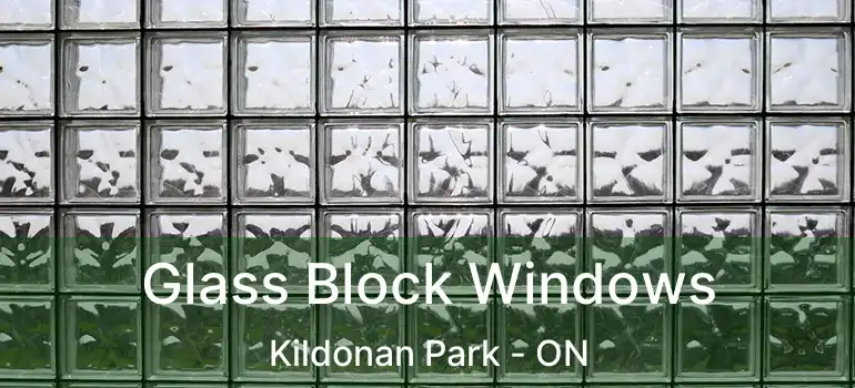  Glass Block Windows Kildonan Park - ON