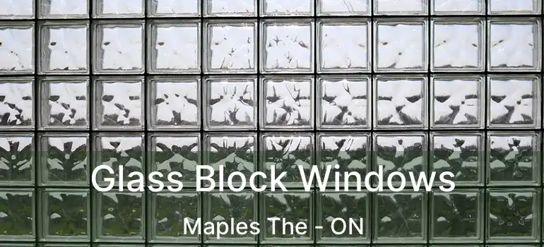  Glass Block Windows Maples The - ON