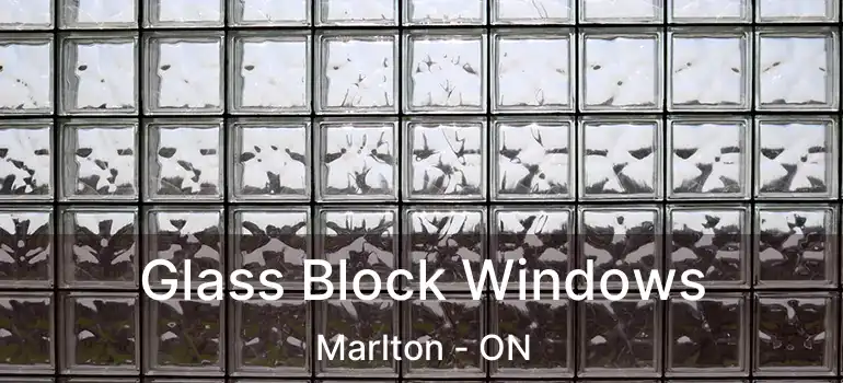  Glass Block Windows Marlton - ON