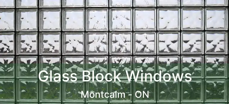  Glass Block Windows Montcalm - ON