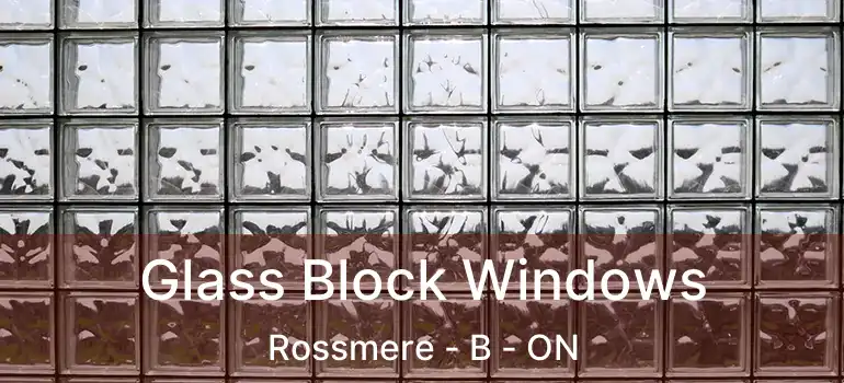  Glass Block Windows Rossmere - B - ON