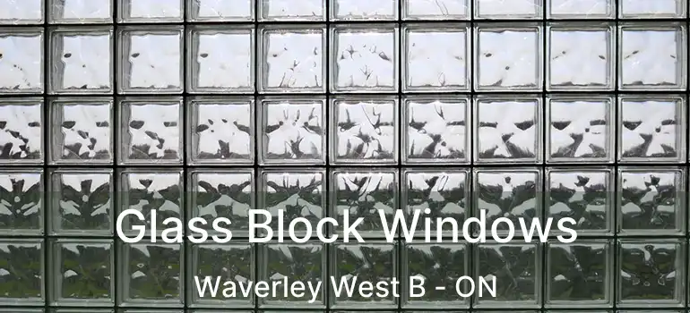  Glass Block Windows Waverley West B - ON