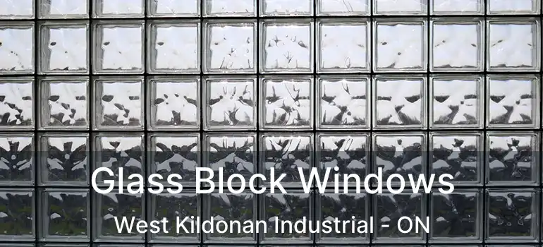  Glass Block Windows West Kildonan Industrial - ON