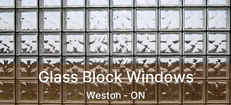  Glass Block Windows Weston - ON