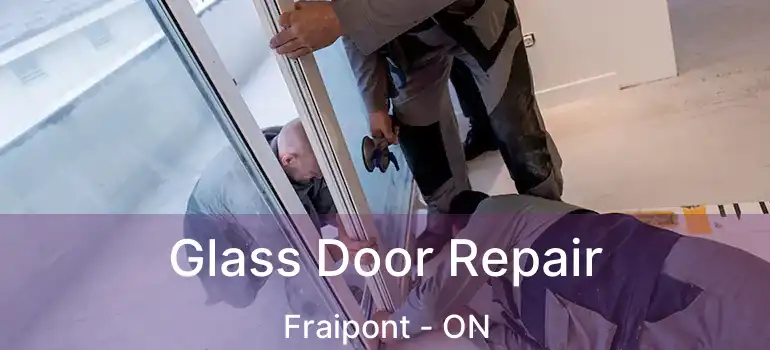  Glass Door Repair Fraipont - ON