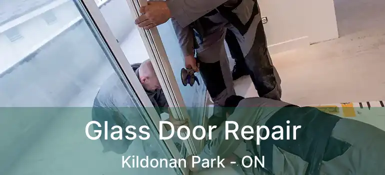  Glass Door Repair Kildonan Park - ON