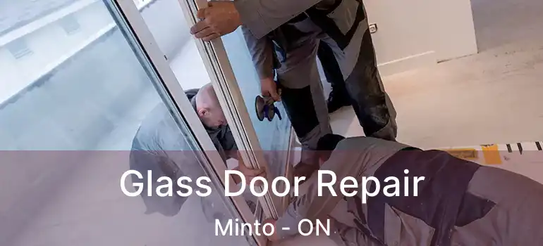  Glass Door Repair Minto - ON