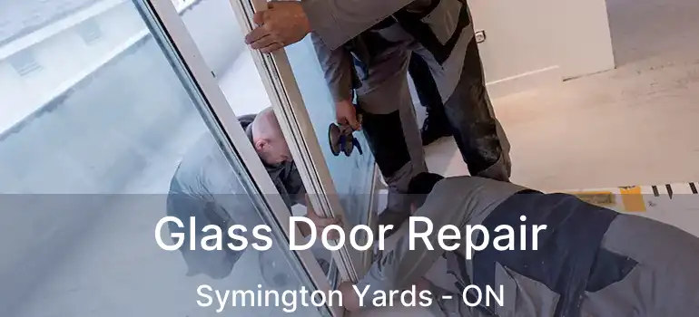  Glass Door Repair Symington Yards - ON