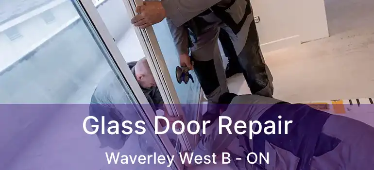  Glass Door Repair Waverley West B - ON