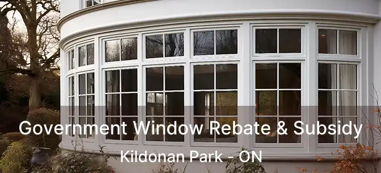  Government Window Rebate & Subsidy Kildonan Park - ON