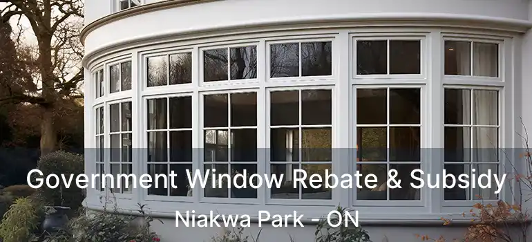  Government Window Rebate & Subsidy Niakwa Park - ON
