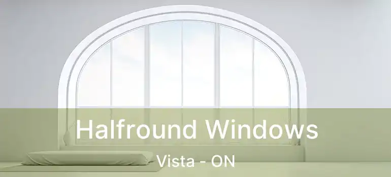  Halfround Windows Vista - ON