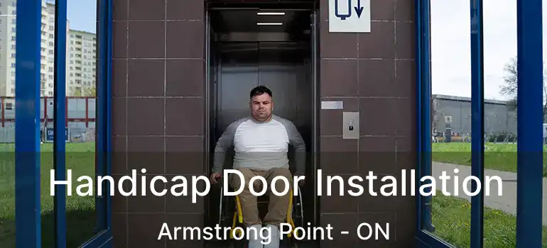  Handicap Door Installation Armstrong Point - ON