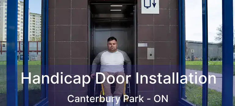  Handicap Door Installation Canterbury Park - ON