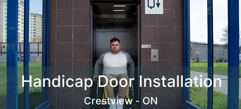  Handicap Door Installation Crestview - ON