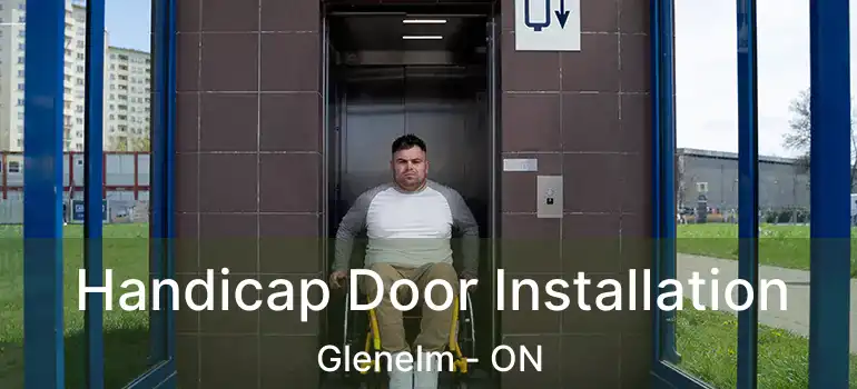  Handicap Door Installation Glenelm - ON