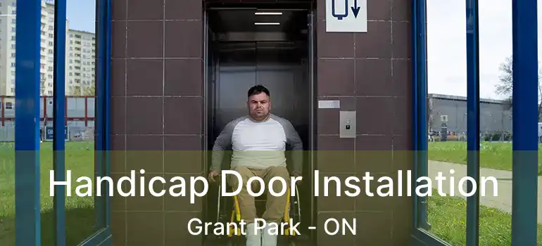  Handicap Door Installation Grant Park - ON