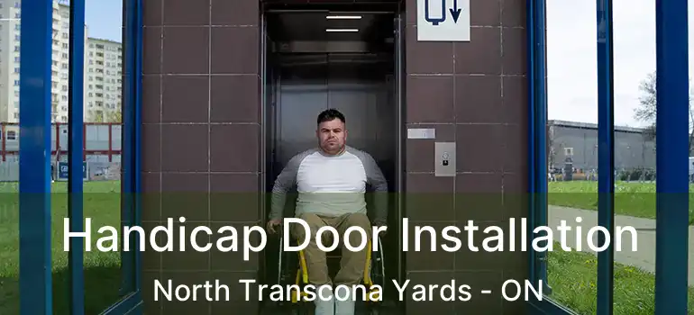  Handicap Door Installation North Transcona Yards - ON
