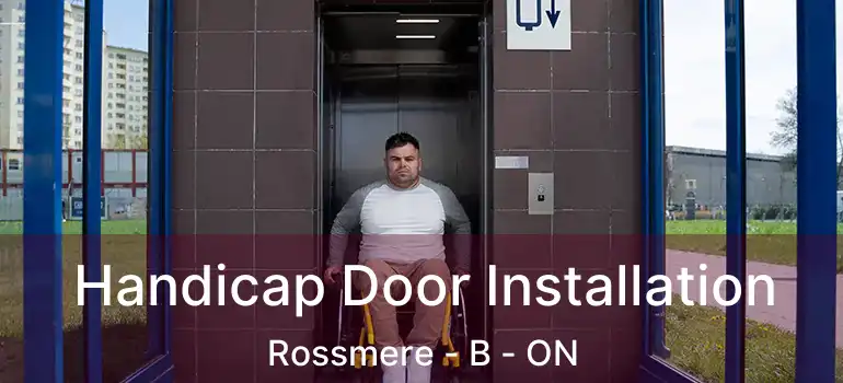  Handicap Door Installation Rossmere - B - ON