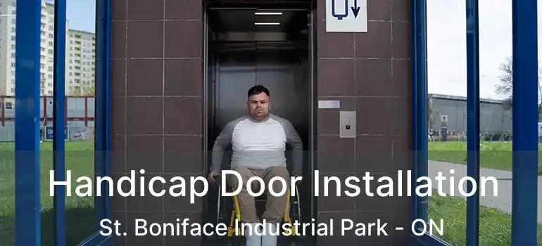  Handicap Door Installation St. Boniface Industrial Park - ON