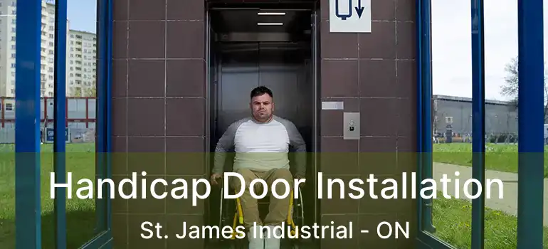  Handicap Door Installation St. James Industrial - ON