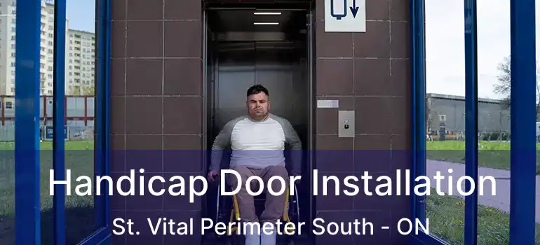  Handicap Door Installation St. Vital Perimeter South - ON
