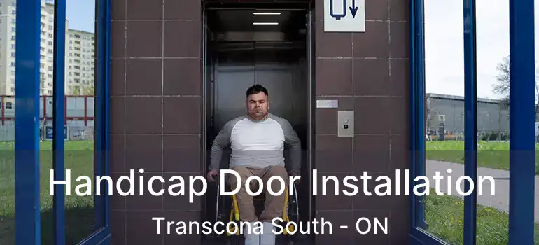  Handicap Door Installation Transcona South - ON