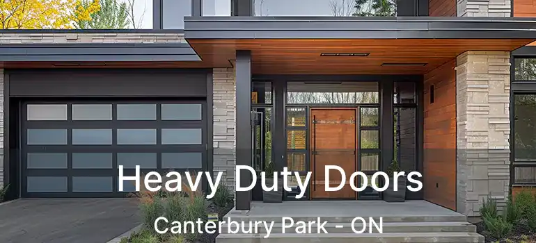  Heavy Duty Doors Canterbury Park - ON
