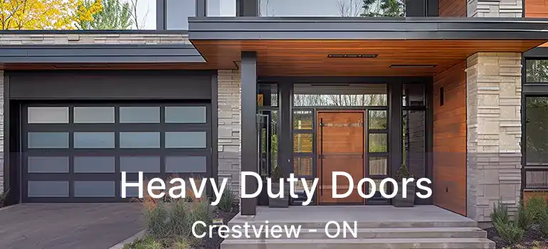  Heavy Duty Doors Crestview - ON