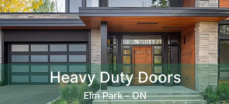  Heavy Duty Doors Elm Park - ON
