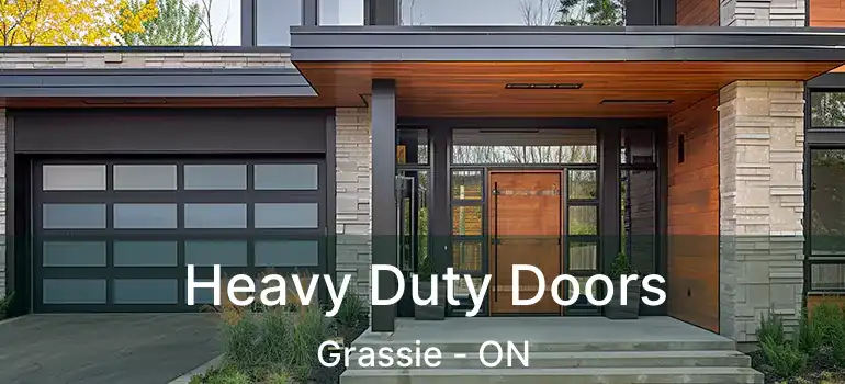  Heavy Duty Doors Grassie - ON