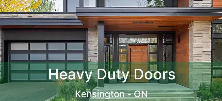  Heavy Duty Doors Kensington - ON