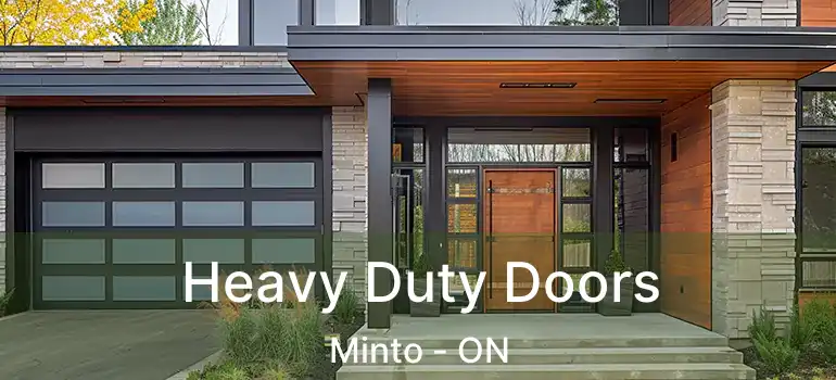  Heavy Duty Doors Minto - ON