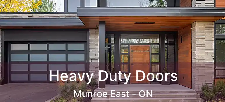 Heavy Duty Doors Munroe East - ON