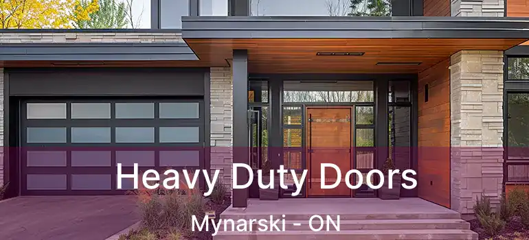  Heavy Duty Doors Mynarski - ON