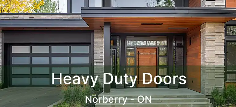  Heavy Duty Doors Norberry - ON