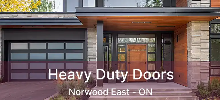  Heavy Duty Doors Norwood East - ON
