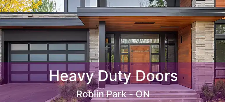  Heavy Duty Doors Roblin Park - ON