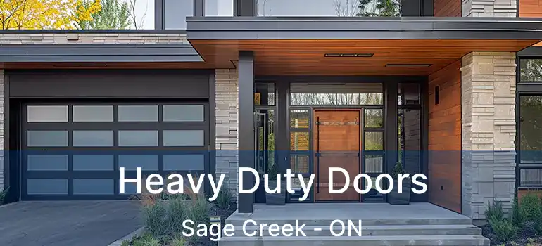  Heavy Duty Doors Sage Creek - ON