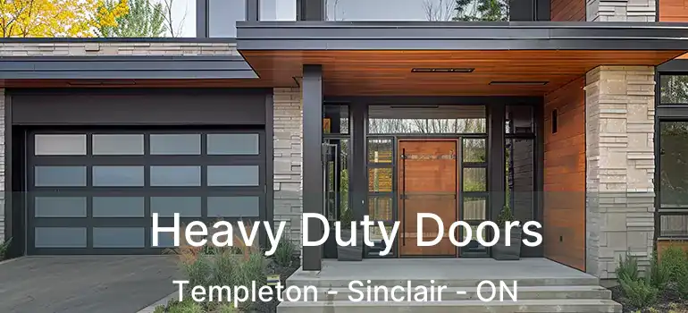  Heavy Duty Doors Templeton - Sinclair - ON